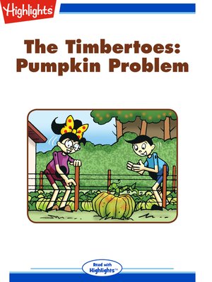cover image of The Timbertoes: Pumpkin Problem